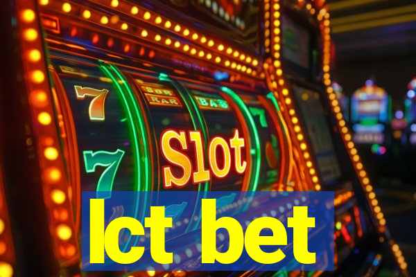 lct bet